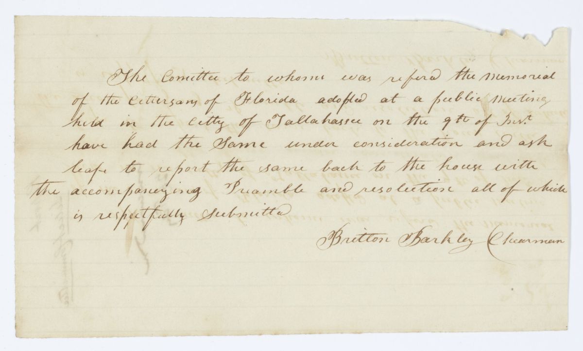 Report of the Committee to Whom Was Referred the Petition of Citizens Adopted at a Public Meeting in Tallahassee, circa 1844