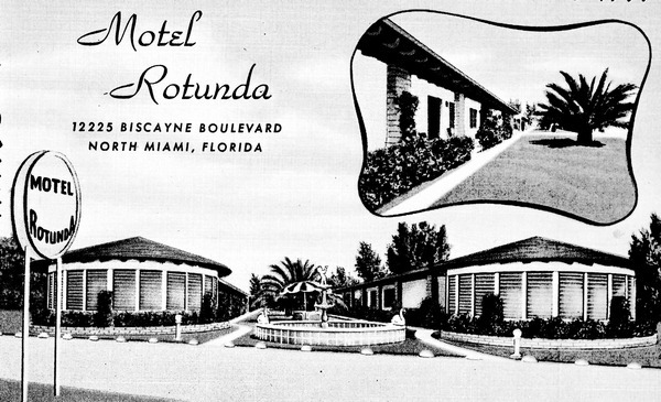 Motel Rotunda - Miami, Florida.