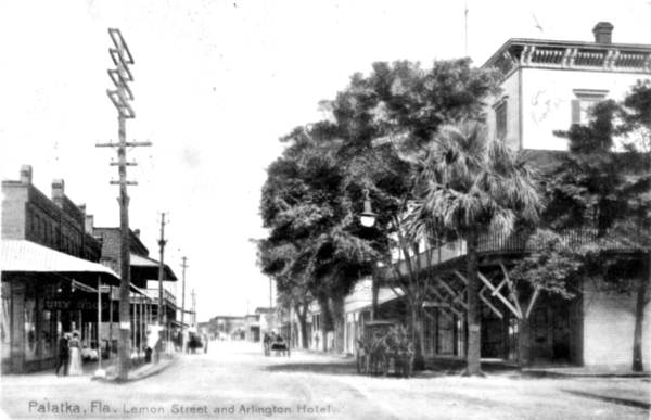 Lemon Street and Arlington Hotel - Palatka, Florida