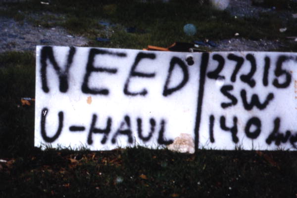 Sign requesting U-Haul following Hurricane Andrew in Dade County, Florida.