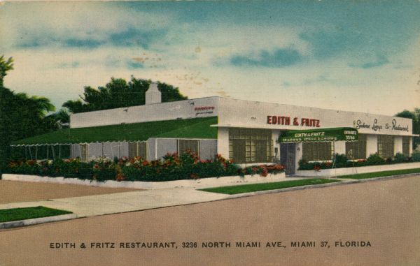 Edith & Fritz Restaurant, 3236 North Miami Ave., Miami 37, Florida.