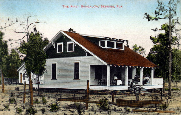 The first bungalow - Sebring, Florida.