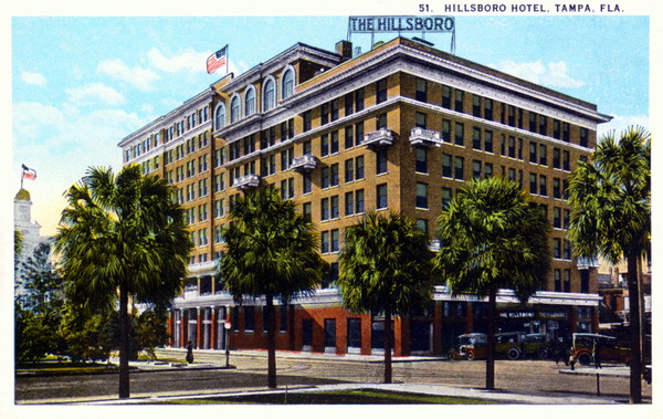 Hillsboro Hotel - Tampa, Florida.