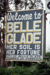 Welcome sign on old State Road 80 - Belle Glade, Florida.