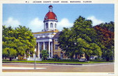 Jackson County Court House - Marianna, Florida